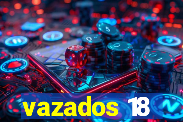 vazados 18